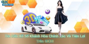 tra-cuu-xo-so-khanh-hoa-chinh-xac-va-tien-loi-tren-gk88